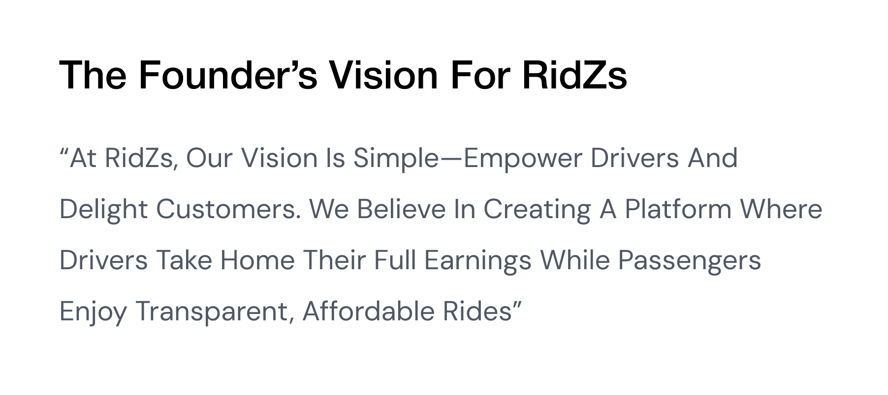 The Founder's Vision For RidZs
